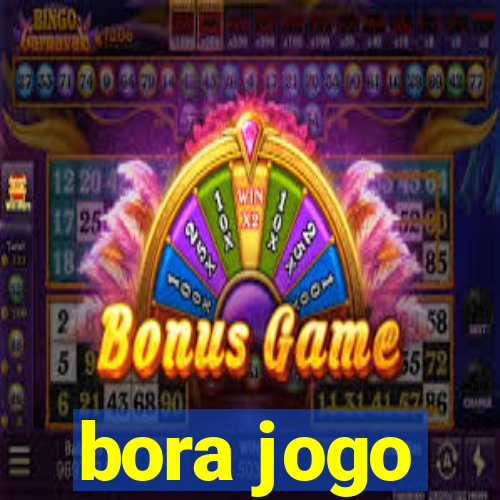 bora jogo